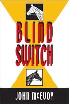 Blind Switch